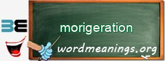 WordMeaning blackboard for morigeration